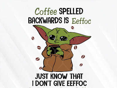 Coffee Spelled Backward Is Eeffoc backward coffee