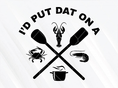 I'd Put Dat On A Cracka Dude svg png dxf eps design graphic design illustration