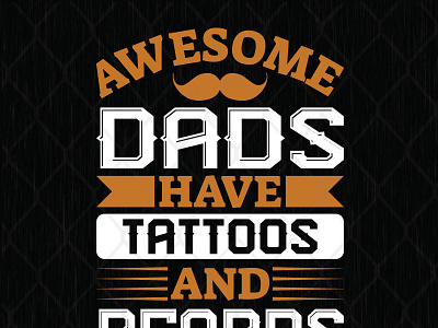Awesome Dads Have Tattoos and Beards awesome beard dad tattoo