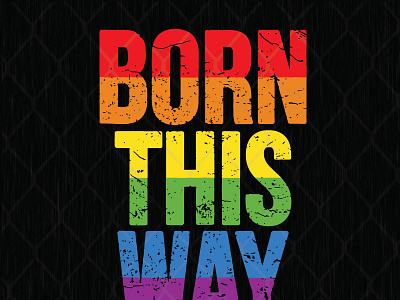 Born This Way LGBT design graphic design illustration lgbt