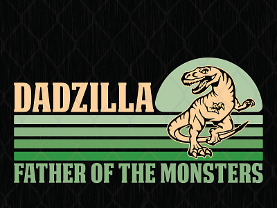 Dadzilla Father of The Monsters design fathers day graphic design illustration