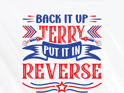 Back It Up Terry Put It In Reverse design graphic design illustration