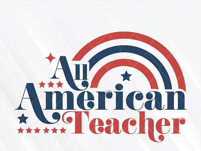 All American Teacher 4th of july all american teacher