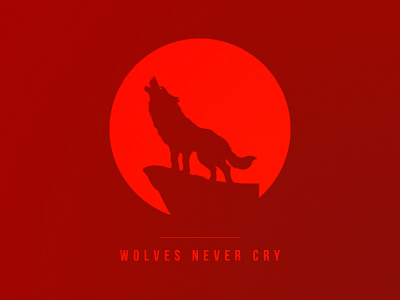 Wolves Never Cry illustration moon quote silhouette wolf