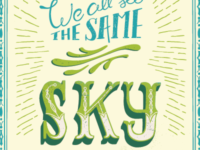 Sunshine We All See The Same Sky // Final Version belle sebastian gig poster hand drawn lettering lyric music typography