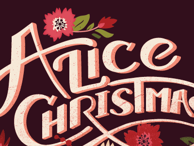 Alice Christmas Custom Lettering // Color Version alice christmas hand drawn lettering typography