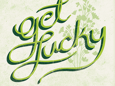Get Lucky // Courtney Blair get lucky green lettering lucky st patrick typography