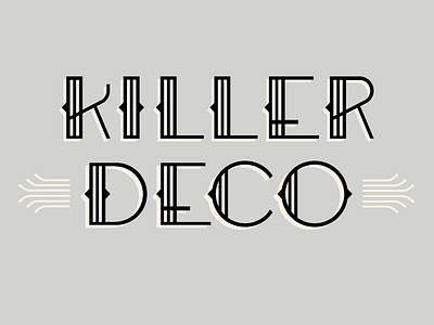 Killer Deco // Courtney Blair