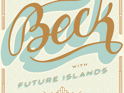 Beck // Gig Poster // Courtney Blair beck future islands gig poster lettering poster type typography