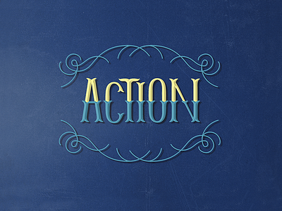 Action // Courtney Blair action hand drawn type hand lettering lettering type typography