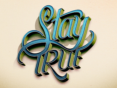 Stay True // Courtney Blair hand drawn type hand lettering lettering stay true type typography