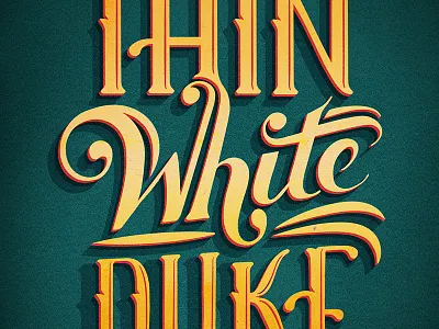 Thin White Duke // Courtney Blair david bowie hand drawn type lettering lyrics rip tribute type typography