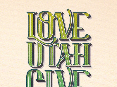 Love Utah Give Utah // Courtney Blair hand drawn type hand lettering lettering love utah give utah type typography utah