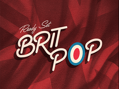 Britpop // Courtney Blair britpop hand drawn type hand lettering lettering music type typography