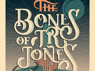 Courtney Blair // Bones of Jr Jones // Gig Poster bones of jr jones gig poster hand drawn type hand lettering lettering music poster typeography