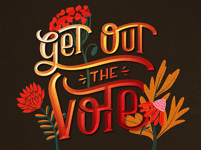 Get Out the Vote // Courtney Blair elections hand drawn type lettering vote