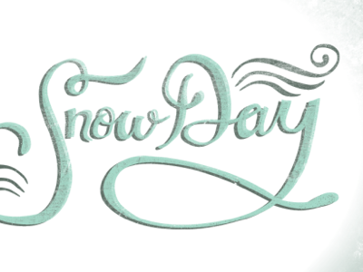 Snow Day hand drawn lettering snow day typography