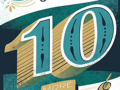 Just 10 More Minutes hand drawn lettering poster texture typography