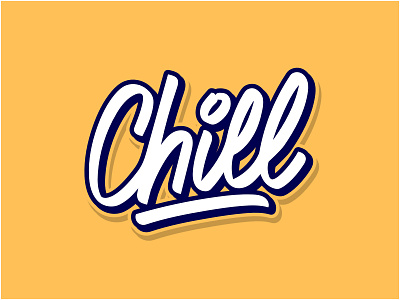 Chill - Lettering