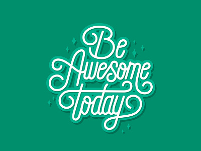 Be Awesome Today calligraphy for sale lettering quote t shirt vector