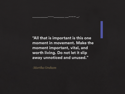 Atto Thesis / Martha Graham layout martha graham movement quote series thesis
