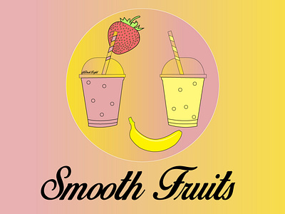 Juice or Smoothie Company, Smooth Fruits