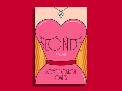 Blonde Cover book book cover cover design creative design graphic design hollywood illustration illustrator joyce carol oates marilyn monroe novel redesign type design typography