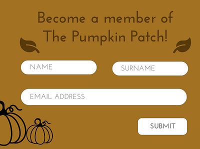 Pumpkin Patch Sign-up Form autumm dailyui email fall name pumpkin pumpkin patch sign up simple design submit