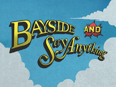 Say Anything + Bayside Logos bayside comic comic book halftone hand lettering hero logos say anything sky super