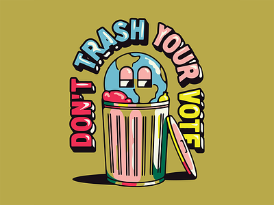 Don't Trash Your Vote