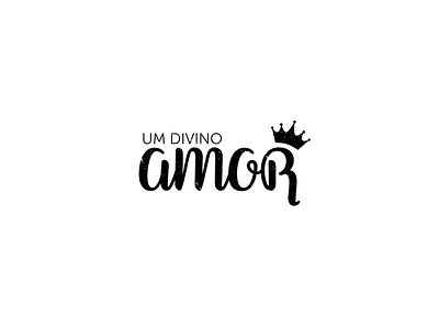 Logo - Um Divino Amor amor alogo amorlogo churchlogo igscomproposito igscompropositos logo amor logoamor logochurch paulo vitor designer paulovitordesigner um divino amor umdivinoamor