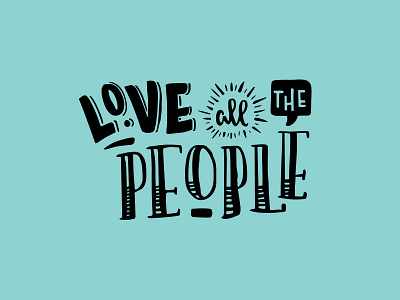 ALL The People hand lettered hand lettering love love trumps hate sketchbook