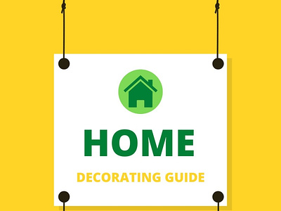 Home decorating Guide home decor