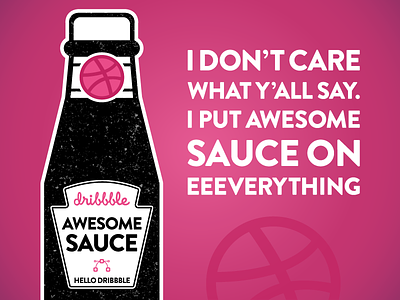 Hello Dribbble awesome sauce bottle debut first shot illustration invite thanks