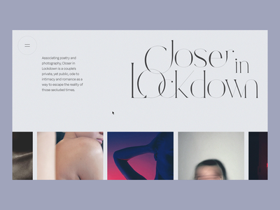 Closer in Lockdown | Landing animated desktop landing logo photography poetry serif website