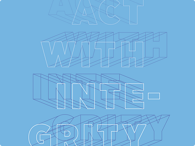 Act with Integrity Poster by Jennifer Reeves on Dribbble