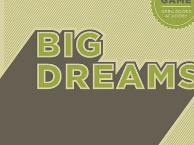 Big Dreams big dreams big type branding game board high school open doors survival kit typography