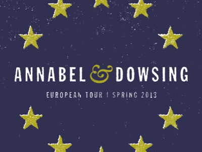 Annabel & Dowsing 2013 annabel dowsing europe european union flag poster teaser tour