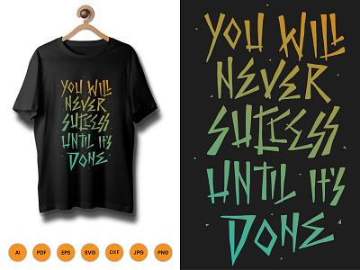 You Will Never Success Tshirt design illustration shiirtdesign shirt tshirt typography vector