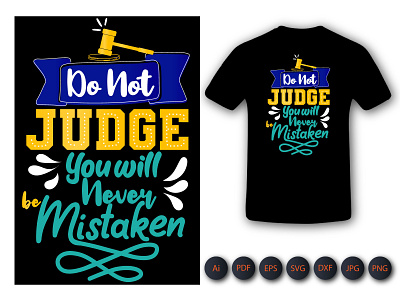 Judge You Will Never Mistaken Tshirt design graphic design illustration kids activity shirt tshirt tshirtbundle tshirtdesign typography