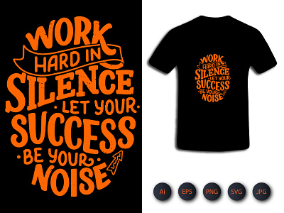Work Hard In Silence Sublimation T-Shirt graphic design illustration jpgtshirt shirt tshirt tshirt png tshirtdesign typography vector tshirt