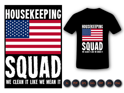 Housekeeping Squad T-Shirt Design clothing design design illustration shirt tshirt typography vector