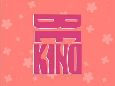 BE KIND graphic design illustration typography vector