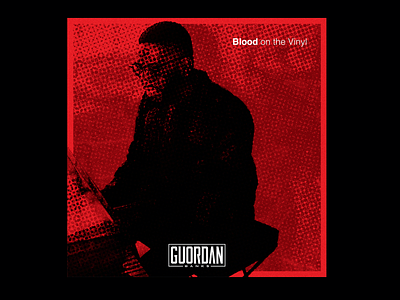 Blood on the Vinyl I x GUORDAN BANKS abstract album album art album artwork album cover album cover design art art direction artwork color design gradiant illustration lachute music photoshop pop red soul