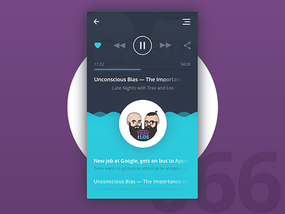 Day 66 - Podcast Card 100 day challenge challenge dailyui design player podcast trav and los ui user interface ux