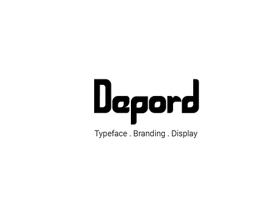 DEPORD TYPEFACE branding design display font illustration logo quotes typeface typography ui