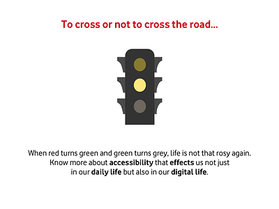 Accessibility accessibility issue signal traffic