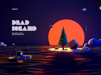 Dead Island | Visual Concept 3d abstract animation boat graphic illustration island low poly minh pham motion ocean sun ui vietnam water web