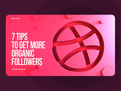 How to get more Dribbble followers? 3d 3d animation animation banner design dribbble fun motion physics portfolio tips tricks vietnam