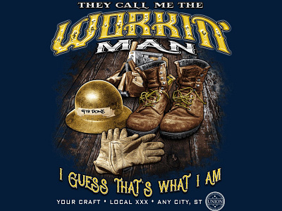 Workin' Man apparel carpenter design graphic design illustration trade union tshirt design unuion